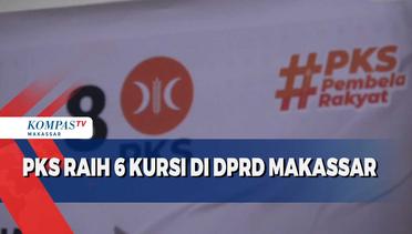 PKS Raih 6 Kursi Di Dprd Makassar, Total Suara Capai 79 Ribu