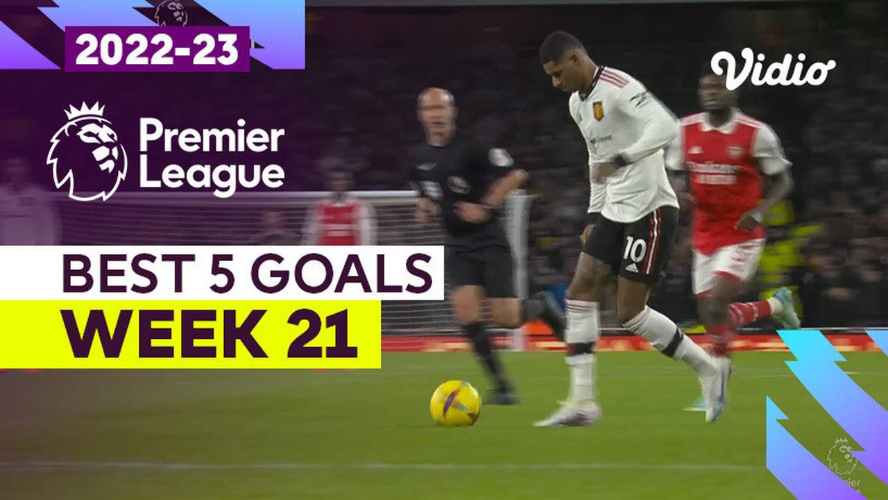 5 Gol Terbaik Matchweek 21 Premier League 2022/23 Vidio