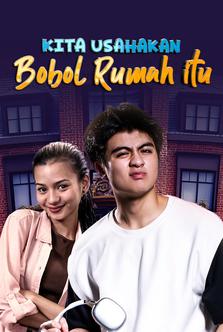 Kita Usahakan Bobol Rumah Itu