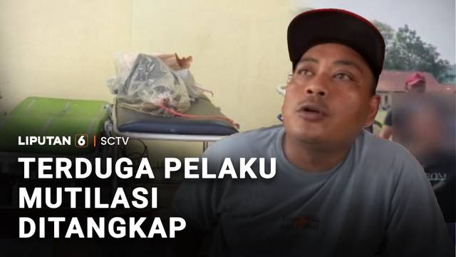 Terduga Pelaku Mutilasi Ditangkap | Liputan 6