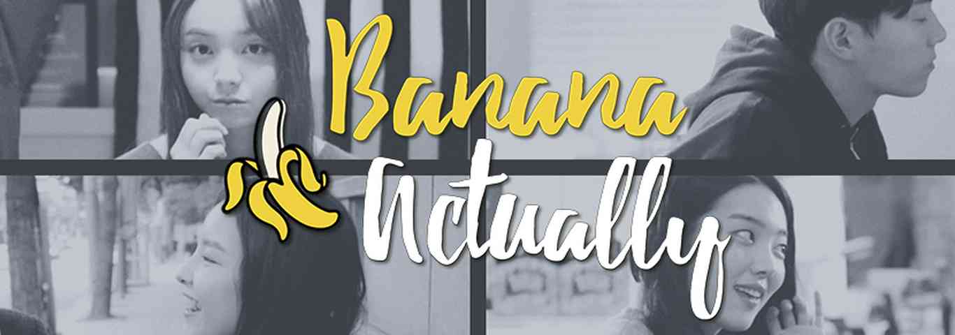 Banana Actually
