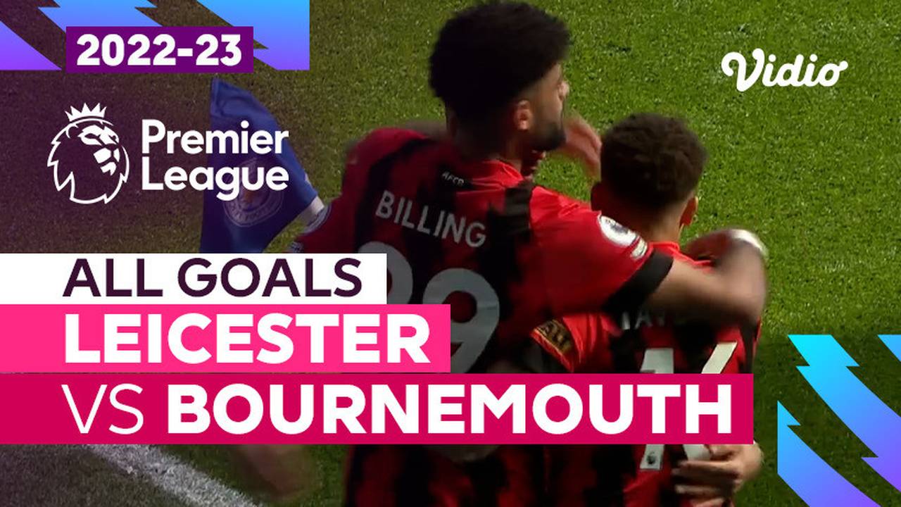 Parade Gol | Leicester vs Bournemouth | Premier League 2022/23 | Vidio
