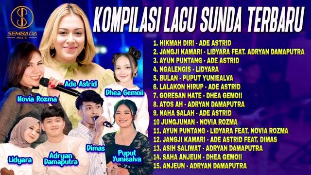KOMPILASI LAGU LAGU SUNDA TERBARU | Ade Astrid, Lidyara, Puput Yuniealva, Dhea Gemoii, Novia Rozma