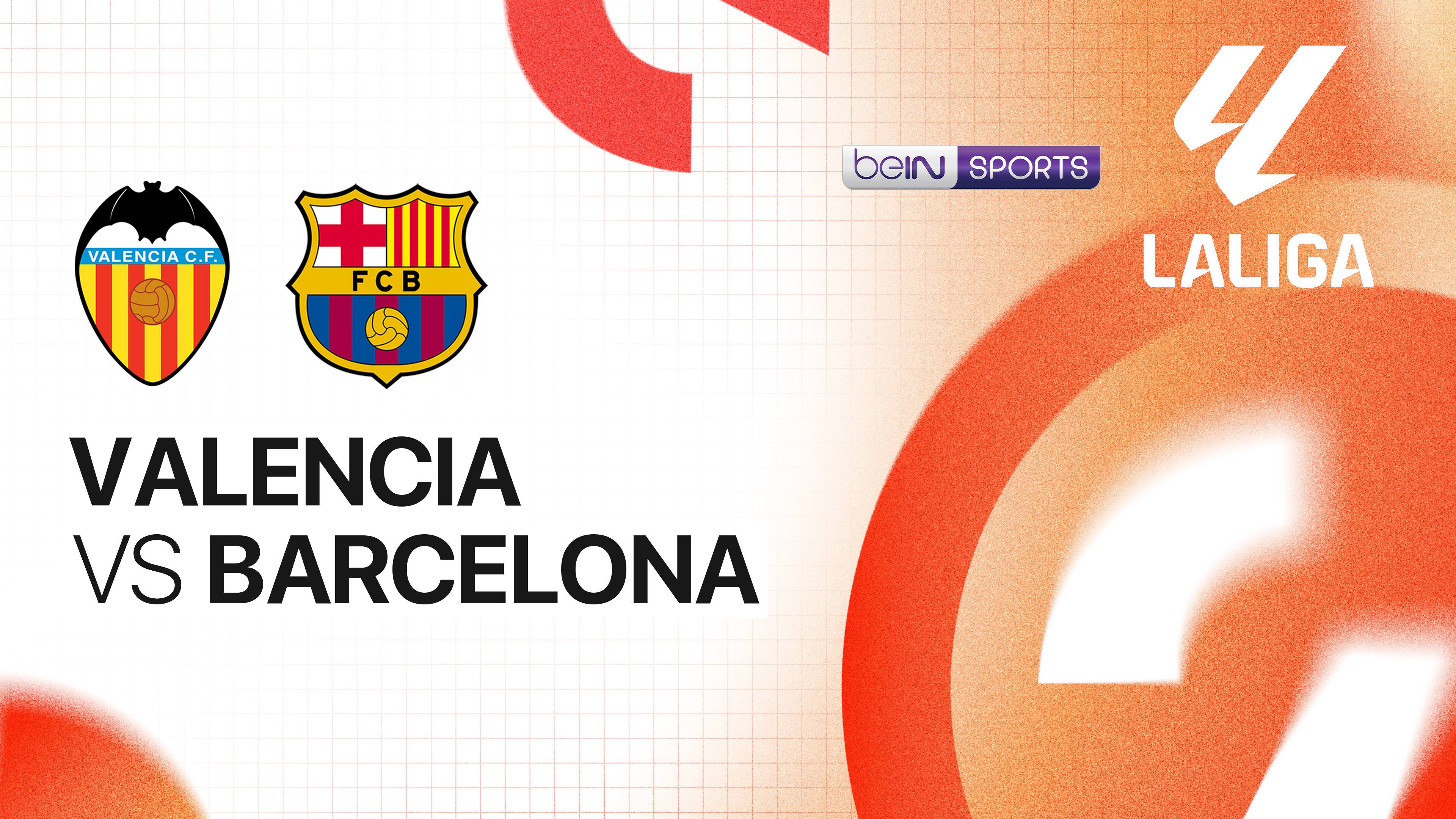 Valencia vs Barcelona