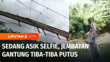 Jembatan Gantung Tiba-Tiba Putus, 15 Orang Sedang Asik Selfie Jatuh ke Sungai | Liputan 6