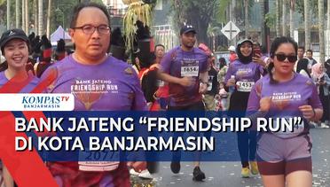 Yuk Tengok Keseruan Bank Jateng Friendship Run di Banjarmasin