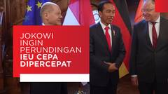Jokowi Ingin Perundingan IEU CEPA Dipercepat