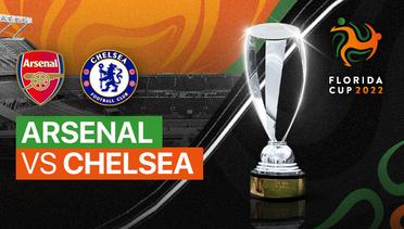 Full Match - Arsenal vs Chelsea | Florida Cup 2022