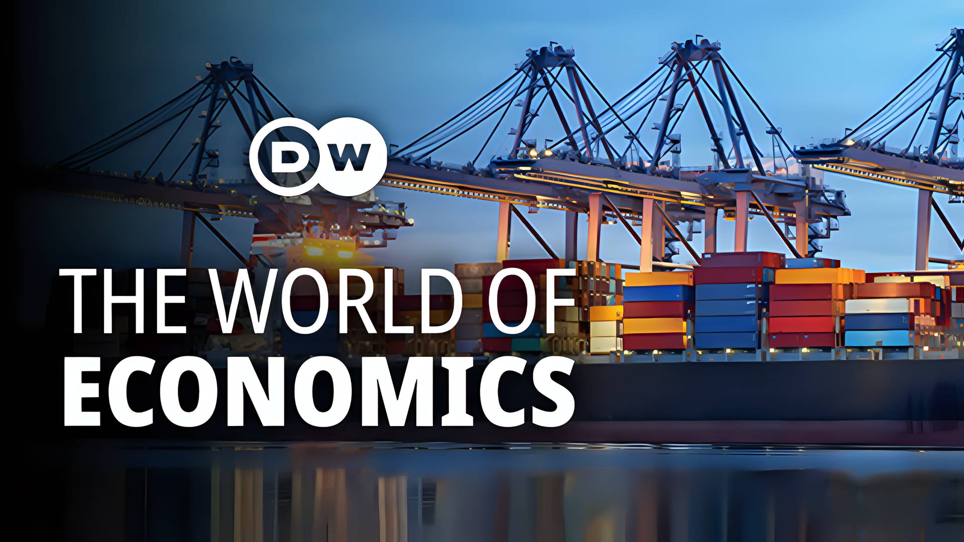 DW - The World of Economics
