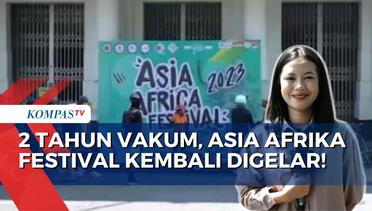 Asia Afrika Festival Kembali Digelar Usai 2 Tahun Vakum, Total Peserta Capai 250 Orang!