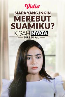 Siapa Yang Ingin Merebut Suamiku?