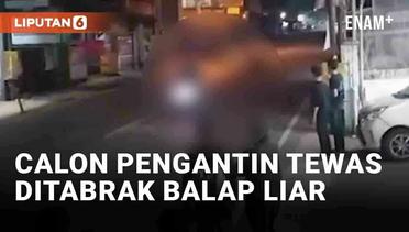 Viral Calon Pengantin Pria Tewas Ditabrak Balap Liar di Bogor