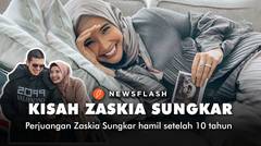 Kisah perjuangan Zaskia Sungkar hamil setelah 10 tahun menanti