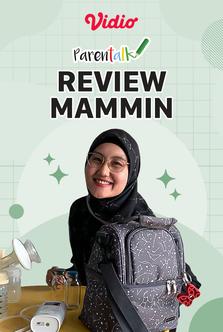 Parentalk - Review Mammin