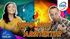 FENG SHUI VERSUS ARSITEKTUR (Part 1) | 4K