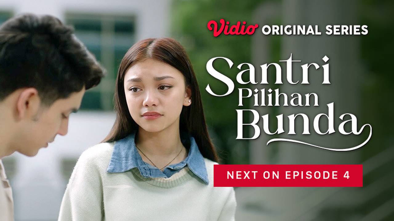 [Gratis] Santri Pilihan Bunda - Santri Pilihan Bunda - Vidio Original Series | Next On Episode 4 (2024)