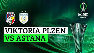 Viktoria Plzen vs Astana - Full Match | UEFA Europa Conference League 2023/24