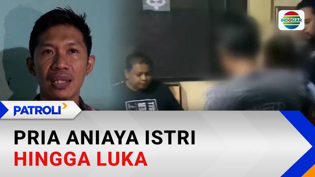 Tersinggung Ditegur Istri, Pria di Maros Aniaya Hingga Luka Saat Mabuk | Patroli