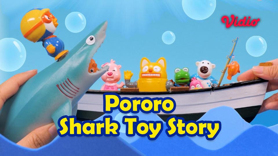 Pororo Shark Toy Story