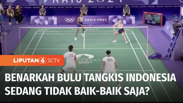 Olimpiade Paris 2024 Diwarnai Kekalahan, Bulu Tangkis Indonesia Tidak Baik-Baik Saja? | Liputan 6