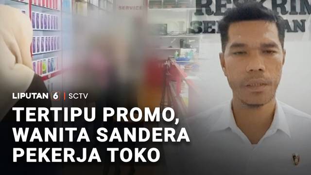 Tertipu Promo di Medsos, Wanita Sandera Pekerja Gerai Ponsel | Liputan 6