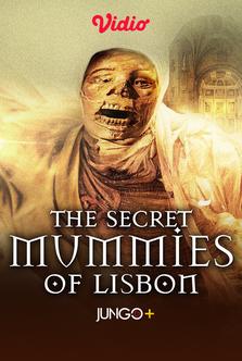 The Secret Mummies of Lisbon