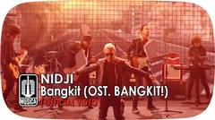 NIDJI - Bangkit (OST. BANGKIT!) | Official Video 