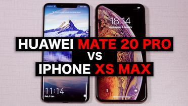 Huawei Mate 20 Pro vs iPhone XS Max, Mana Lebih Unggul?