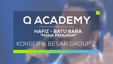 Hafiz, Batu Bara - Maha Pemurah (Q Academy - 8 Besar Group 2)