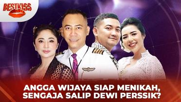 Angga Wijaya dan Anna Siap Menikah, Langkahi Dewi Perssik dan Rully? | Best Kiss