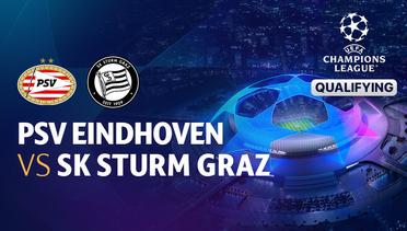 PSV Eindhoven vs SK Sturm Graz - Full Match | Champions League Qualifying 2023/24