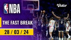The Fast Break | Cuplikan Pertandingan - 28 Maret 2024 | NBA Regular Season 2023/24