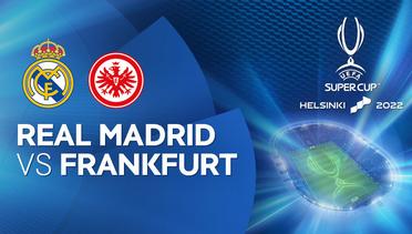 Full Match - Real Madrid vs Eintracht Frankfurt | UEFA Super Cup 2022