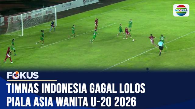 Piala Asia Putri U-20: Indonesia Menang 4-0 atas Turkmenistan, Gagal Lolos ke Putaran Final | Fokus