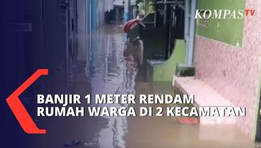 Banjir Setinggi 1 Meter Rendam Permukiman Warga di Kebon Pala Jakarta Timur