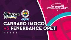 Full Match | Carraro Imoco Conegliano (ITA)  vs Fenerbahce Opet Istanbul (TUR) | FIVB Women's Club World Championship