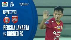 Full Match : Persija Jakarta VS Borneo FC | BRI LIGA 1 2021/22