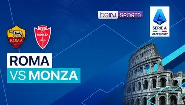 Link Live Streaming AS Roma vs Monza - Vidio