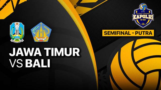Full Match | Semifinal Putra: Jawa Timur vs Bali | Piala Kapolri 2023