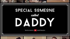 ISFF 2015 - Special Someone Called Daddy - Trailer 30"
