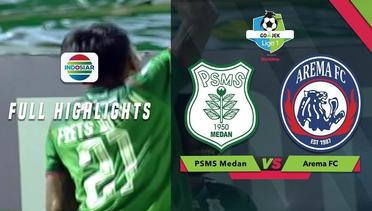 PSMS Medan (2) vs Arema FC (0) - Full Highlight | Go-Jek Liga 1 besama Bukalapak