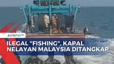 Kapal Nelayan Malaysia Ditangkap Usai Lakukan Ilegal Fishing di Selat Malaka