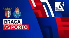 Braga vs Porto - Full Match | Liga Portugal