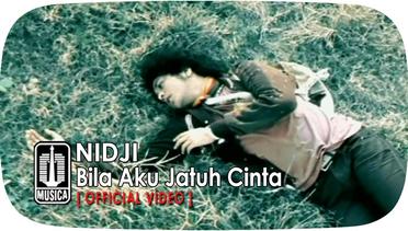 NIDJI - Bila Aku Jatuh Cinta (Official Video)