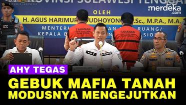 Tegas AHY Gebuk Mafia Tanah Modus Mengejutkan, Rakyat Sengsara & Negara Rugi!