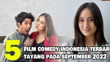 5 Rekomendasi Film Comedy Indonesia Terbaru yang Tayang pada September 2022
