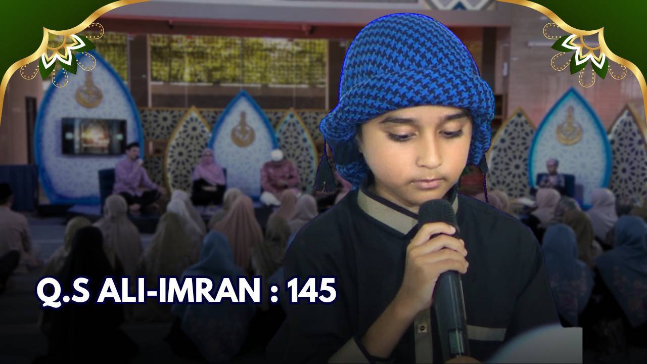 Q.S ALI-IMRAN : 145