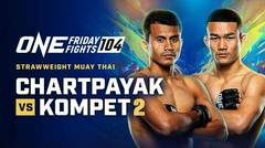 ONE Friday Fights 104