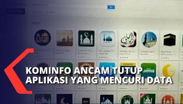 Meski Bermuatan Islam, Kominfo Ancam Tutup 11 Aplikasi Azan & Mengaji yang Diduga Curi Data Pribadi