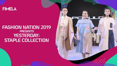 Fashion Nation 2019 | Yesterday: Staple Collection